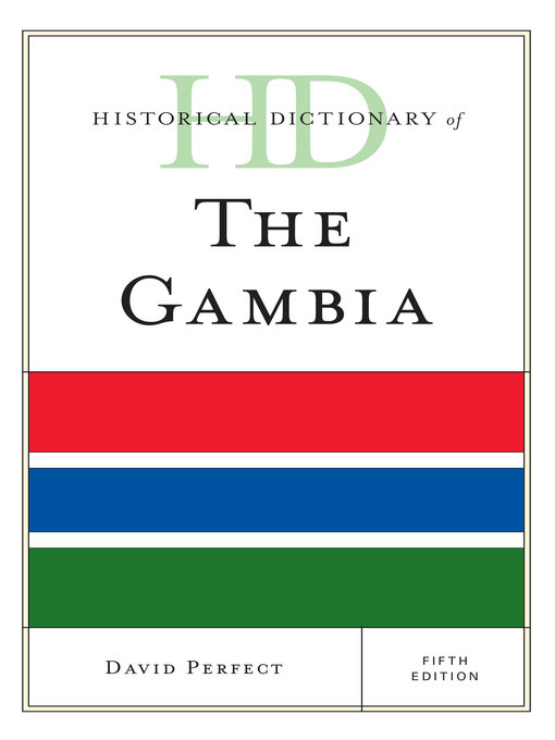 Title details for Historical Dictionary of the Gambia by David Perfect - Available